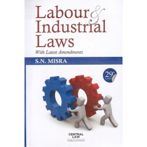 Central Law Publication's Labour & Industrial Laws for BA. LL.B & LL.B by Prof. S. N. Misra